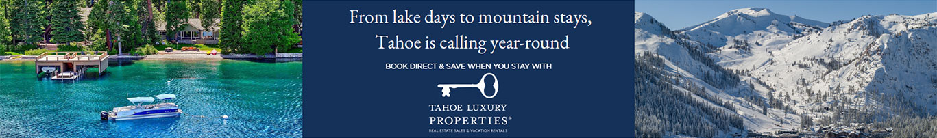 Tahoe Luxury Properties