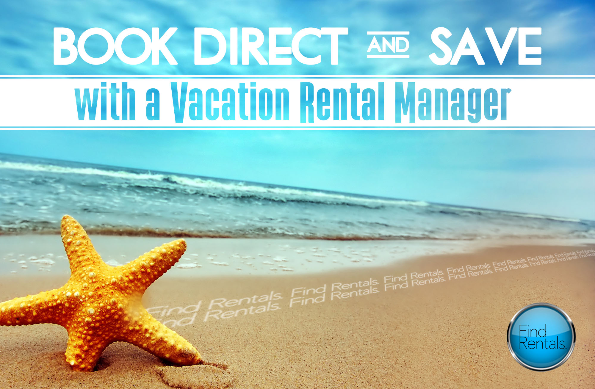 Book Direct and Save with a Vacation Rental Manager