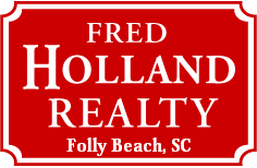 Fred Holland Realty - Getaway to Folly Beach on Folly Island while only a few miles away from Historic Charleston, South Carolina.