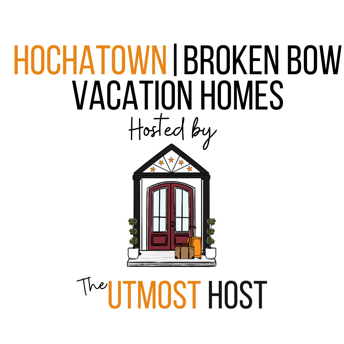 The Utmost Host - Hochatown Broken Bow Lake Oklahoma Vacation Rental Homes!