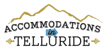 Accommodations in Telluride - Professionally Managed Vacation Rental Properties in Telluride and Mountain Village Colorado!