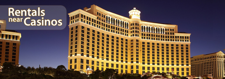Vacation Rentals in and Around Casinos